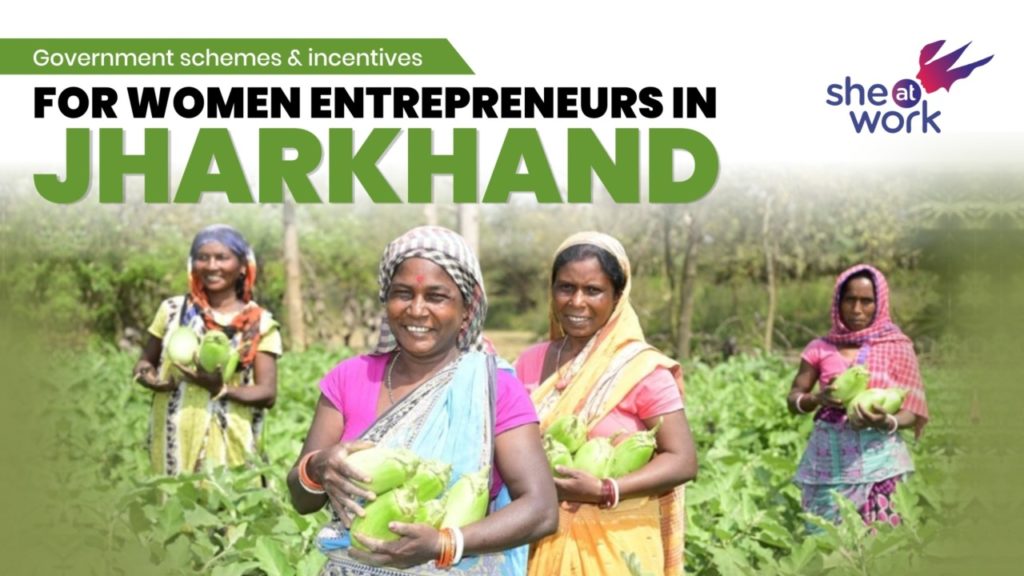 Government Incentives Schemes For Women Entrepreneurs In Jharkhand