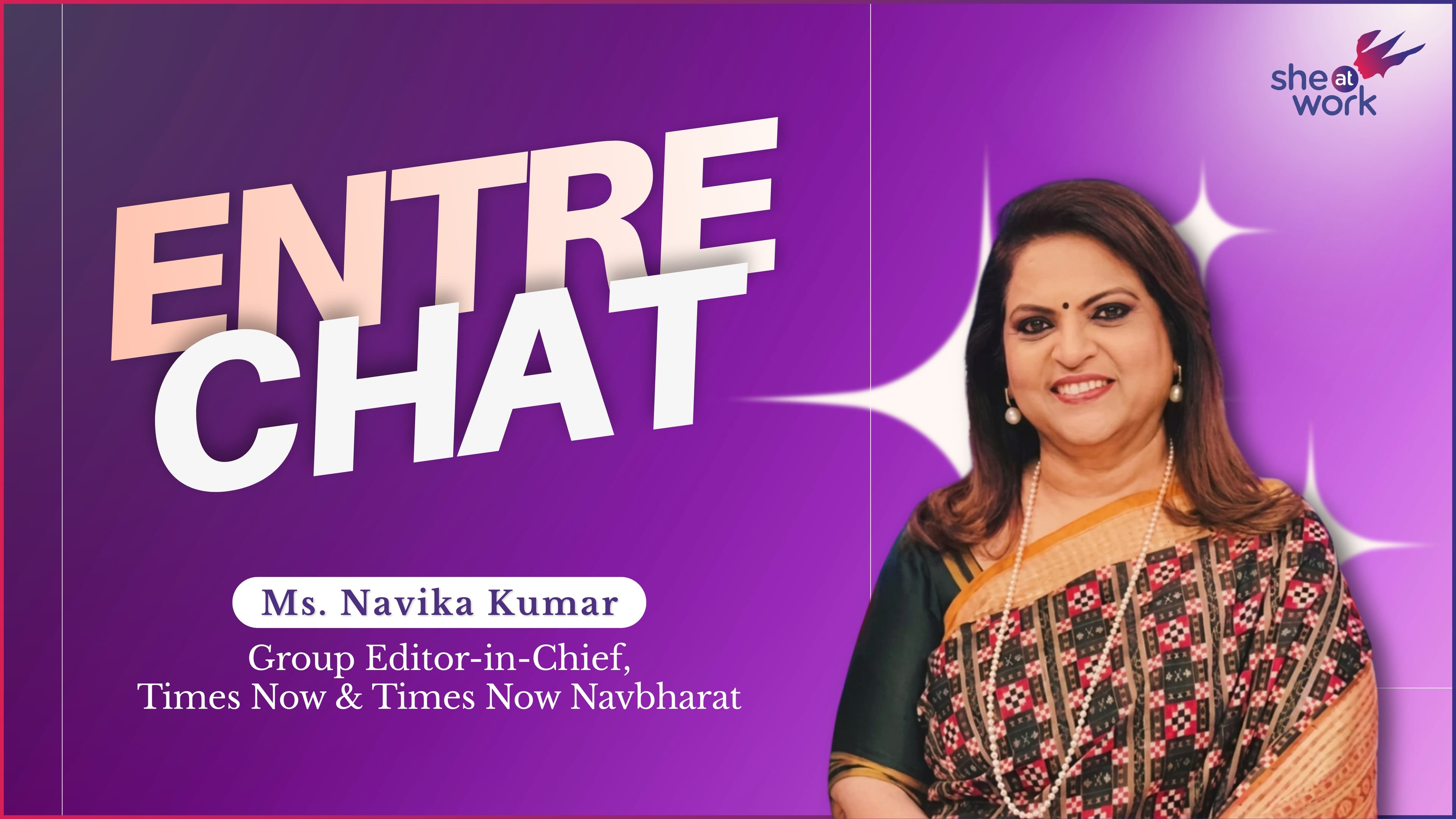 EntreChat with Ms. Navika Kumar