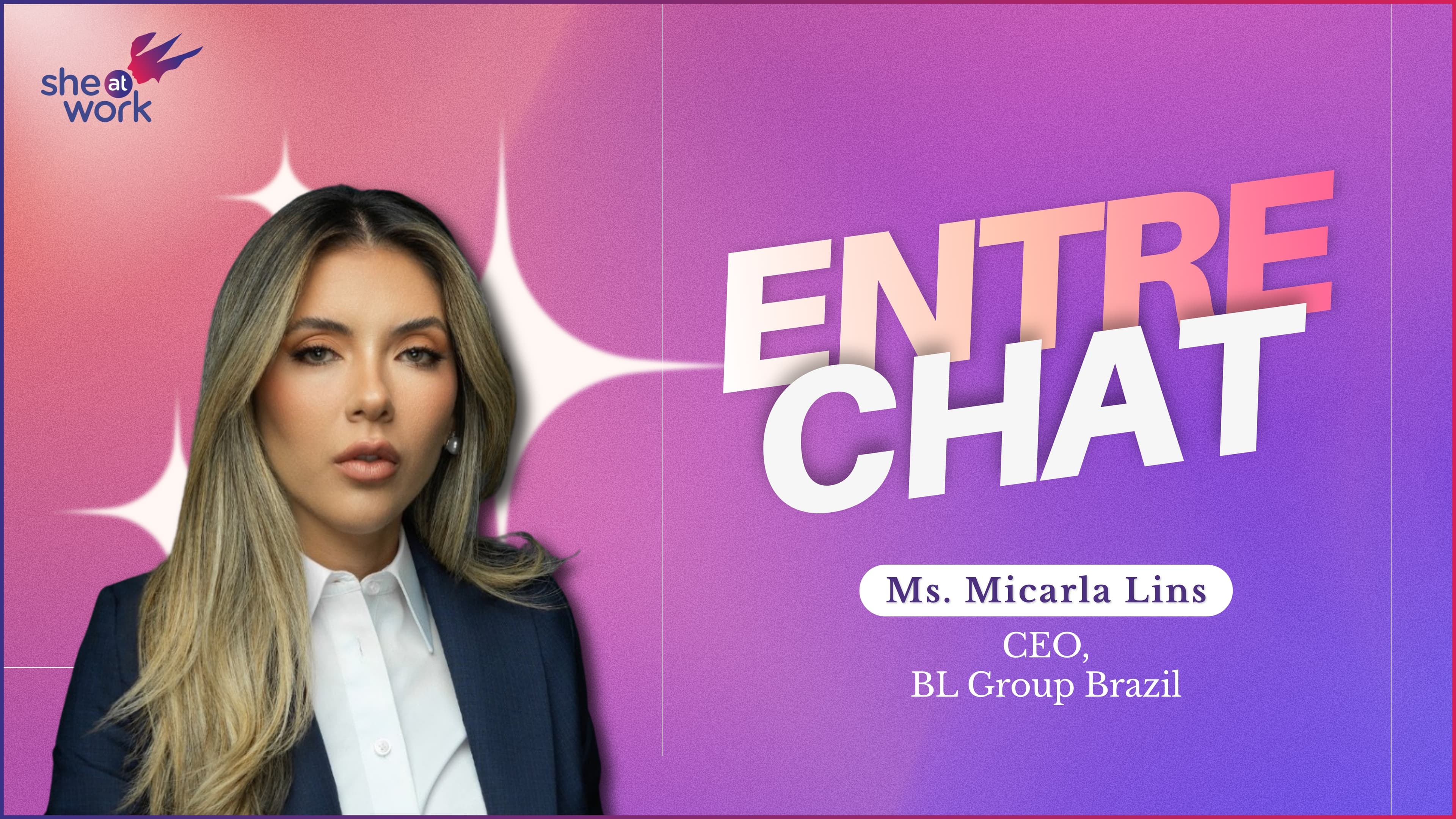 EntreChat with Ms. Micarla Lins, CEO, BL Group Brazil