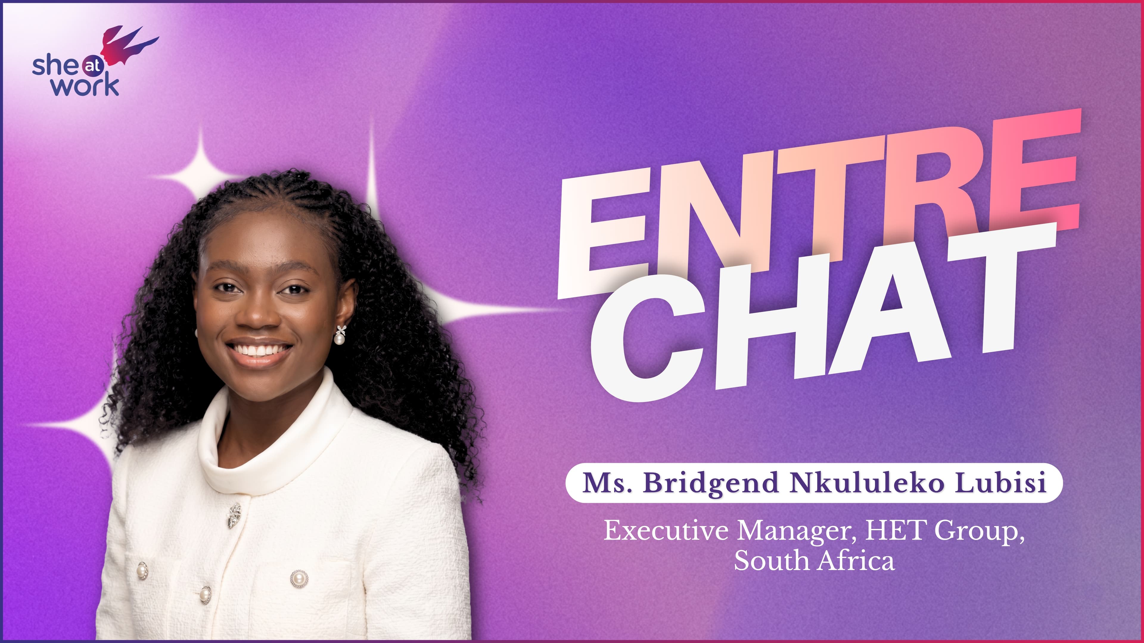 EntreChat with Bridgend Nkululeko Lubisi, Executive Manager, HET Group
