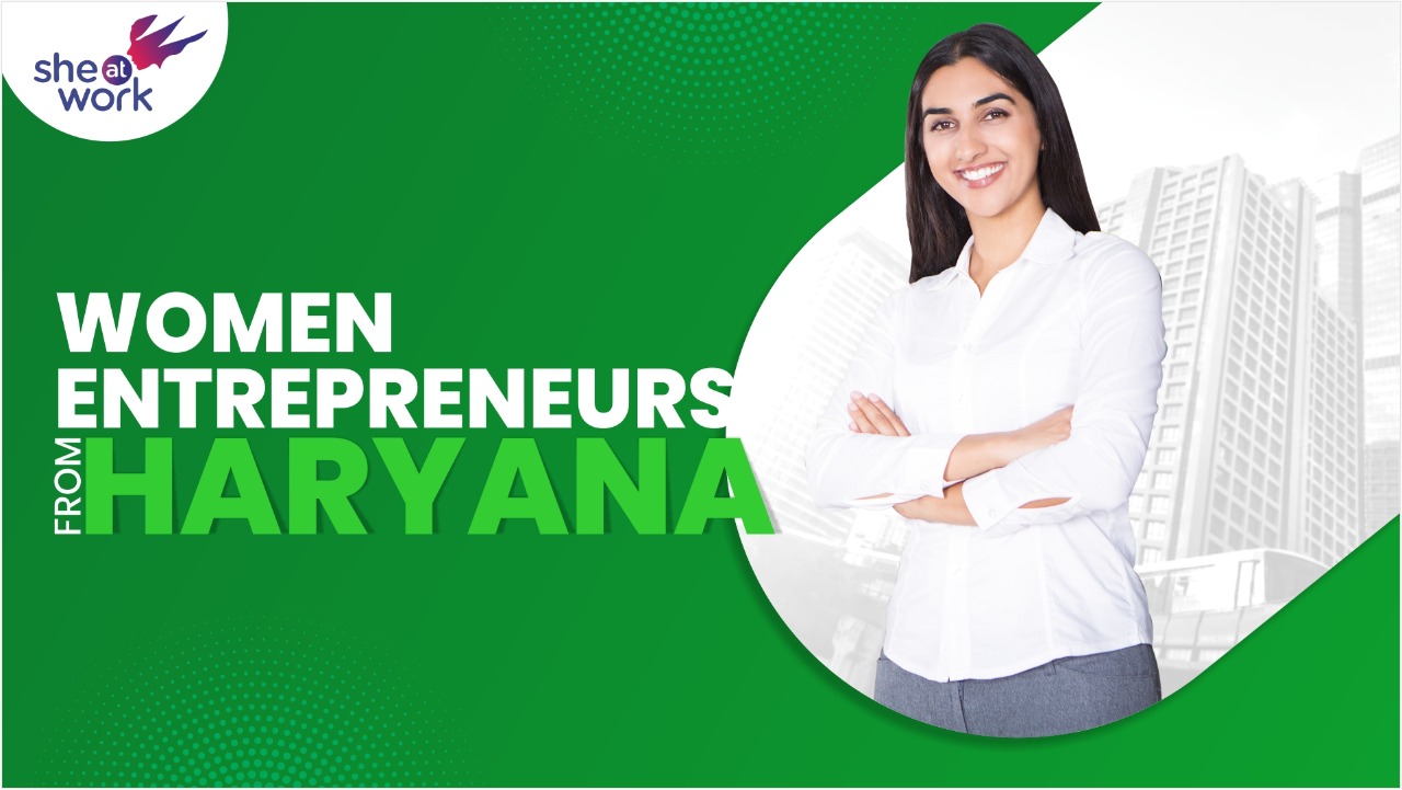 Women Entrepreneurs from Haryana, Successful and Famous Female ...