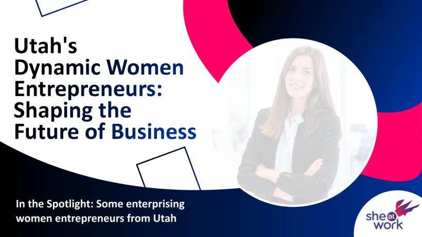 Woman Entrepreneurs in Utah, USA