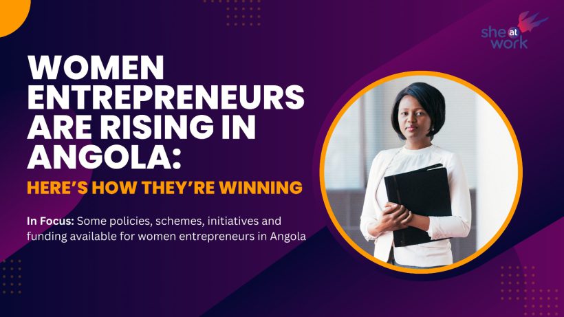 Women Entrepreneurs are Rising in Angola: Here’s How They’re Winning