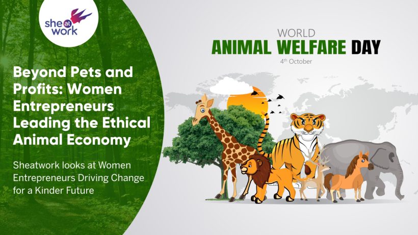 Beyond Pets and Profits: Women Entrepreneurs Leading the Ethical Animal Economy