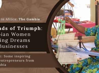 Threads of Triumph: Gambian Women Weaving Dreams into Businesses